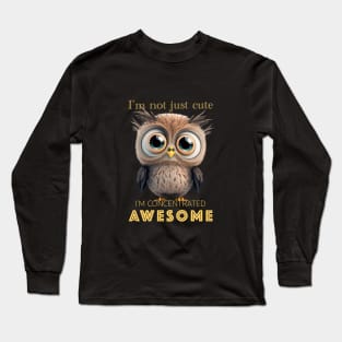 Owl Concentrated Awesome Cute Adorable Funny Quote Long Sleeve T-Shirt